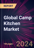 Global Camp Kitchen Market 2024-2028- Product Image