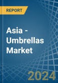 Asia - Umbrellas - Market Analysis, Forecast, Size, Trends and Insights- Product Image
