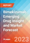 Bimekizumab Emerging Drug Insight and Market Forecast - 2032- Product Image
