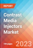 Contrast Media Injectors - Market Insights, Competitive Landscape, and Market Forecast-2028- Product Image