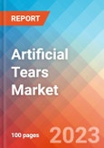 Artificial Tears - Market Insights, Competitive Landscape, and Market Forecast - 2028- Product Image