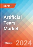 Artificial Tears - Market Insights, Competitive Landscape, and Market Forecast - 2028- Product Image