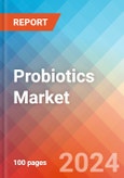 Probiotics - Market Insights, Competitive Landscape, and Market Forecast - 2027- Product Image