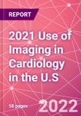 2021 Use of Imaging in Cardiology in the U.S - Product Image
