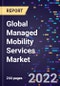 Global Managed Mobility Services Market Size, Share, Trends, Function (Device Management and Application Management), Deployment (Cloud and On-Premises), Industry Vertical (Healthcare and Manufacturing), and Region - Forecast to 2030 - Product Image