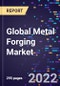 Global Metal Forging Market Size, Share, Trends, Material (Carbon Steel, Alloy Steel, Aluminum, Magnesium, Stainless Steel, Titanium, Others), Type, Application, and Region - Forecast to 2030 - Product Thumbnail Image