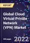 Global Cloud Virtual Private Network (VPN) Market Size, Share, Trends, Product Type (Services and Software), Connectivity Type (Site-To-Site and Remote Access), Company Size, End-user, and Region - Forecast to 2030 - Product Image
