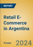 Retail E-Commerce in Argentina- Product Image