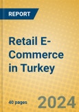 Retail E-Commerce in Turkey- Product Image