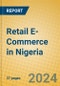 Retail E-Commerce in Nigeria - Product Image