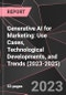 Generative AI for Marketing: Use Cases, Technological Developments, and Trends (2023-2025) - Product Image