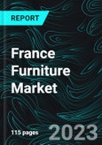 France Furniture Market, Size, Forecast 2023-2028, Industry Trends, Growth, Share, Outlook, Impact of Inflation, Opportunity Company Analysis- Product Image