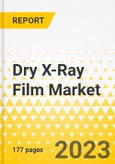 Dry X-Ray Film Market - A Global Market and Regional Analysis: Focus on Type, Application, End User, and Country Analysis - Analysis and Forecast, 2022-2032- Product Image