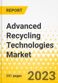 Advanced Recycling Technologies Market - A Global and Regional Analysis: Focus on End User, Technology, Product Type, and Region - Analysis and Forecast, 2022-2031- Product Image