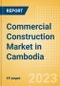 Commercial Construction Market in Cambodia - Market Size and Forecasts to 2026 - Product Thumbnail Image