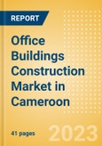 Office Buildings Construction Market in Cameroon - Market Size and Forecasts to 2026 (including New Construction, Repair and Maintenance, Refurbishment and Demolition and Materials, Equipment and Services costs)- Product Image