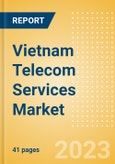 Vietnam Telecom Services Market Size and Analysis by Service Revenue, Penetration, Subscription, ARPU's (Mobile and Fixed by Segments and Technology), Competitive Landscape and Forecast, 2022-2027- Product Image