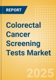 Colorectal Cancer Screening Tests Market Size by Segments, Share, Regulatory, Reimbursement, and Forecast to 2033- Product Image