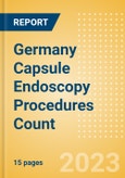 Germany Capsule Endoscopy Procedures Count by Segments (Capsule Endoscopy Procedures for Obscure Gastrointestinal Bleeding, Barrett's Esophagus, Inflammatory Bowel Disease (IBD) and Other Indications) and Forecast, 2015-2030- Product Image