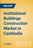 Institutional Buildings Construction Market in Cambodia - Market Size and Forecasts to 2026 (including New Construction, Repair and Maintenance, Refurbishment and Demolition and Materials, Equipment and Services costs)- Product Image