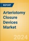 Arteriotomy Closure Devices Market Size by Segments, Share, Regulatory, Reimbursement, Procedures and Forecast to 2033 - Product Image