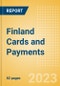 Finland Cards and Payments - Opportunities and Risks to 2026 - Product Image