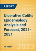 Ulcerative Colitis Epidemiology Analysis and Forecast, 2021-2031- Product Image