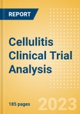 Cellulitis Clinical Trial Analysis by Trial Phase, Trial Status, Trial Counts, End Points, Status, Sponsor Type and Top Countries, 2023 Update- Product Image