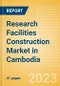 Research Facilities Construction Market in Cambodia - Market Size and Forecasts to 2026 (including New Construction, Repair and Maintenance, Refurbishment and Demolition and Materials, Equipment and Services costs) - Product Thumbnail Image