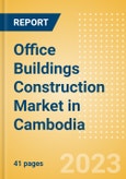 Office Buildings Construction Market in Cambodia - Market Size and Forecasts to 2026 (including New Construction, Repair and Maintenance, Refurbishment and Demolition and Materials, Equipment and Services costs)- Product Image