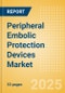 Peripheral Embolic Protection Devices Market Size by Segments, Share, Regulatory, Reimbursement, Procedures and Forecast to 2033 - Product Image