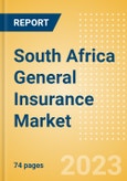 South Africa General Insurance Market Size, Trends by Line of Business (Personal, Accident and Health, Liability, Financial Lines, Property, Motor, Marine, Aviation and Transit Insurance and Miscellaneous), Distribution Channel, Competitive Landscape and Forecast, 2021-2026- Product Image