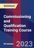 Commissioning and Qualification Training Course - Webinar (Recorded)- Product Image
