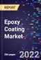Epoxy Coating Market Size, Share, Trends, By Product, By Application, and By Region Forecast to 2030 - Product Image