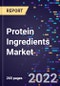 Protein Ingredients Market Size, Share, Trends, By Source, By Type, By Application, and By Region Forecast to 2030 - Product Image