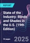 State of the Industry: Blinds and Shades in the U.S. (19th Edition) - Product Image
