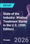 State of the Industry: Window Treatment Stores in the U.S. (20th Edition) - Product Thumbnail Image