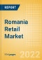 Romania Retail Market Share, Size by Sector and Channel including Online Retail, Key Players and Forecast, 2021-2026 - Product Thumbnail Image