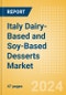 Italy Dairy-Based and Soy-Based Desserts (Dairy and Soy Food) Market Size, Growth and Forecast Analytics, 2021-2026 - Product Thumbnail Image