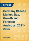 Germany Cheese (Dairy and Soy Food) Market Size, Growth and Forecast Analytics, 2021-2026- Product Image
