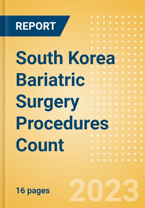 South Korea Bariatric Surgery Procedures Count by Segments (Gastric