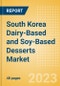 South Korea Dairy-Based and Soy-Based Desserts (Dairy and Soy Food) Market Size, Growth and Forecast Analytics, 2021-2026 - Product Thumbnail Image