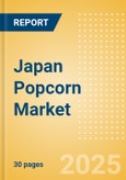 Japan Popcorn (Savory Snacks) Market Size, Growth and Forecast Analytics, 2023-2028- Product Image