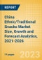 China Ethnic/Traditional Snacks (Savory Snacks) Market Size, Growth and Forecast Analytics, 2021-2026 - Product Thumbnail Image
