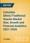 Colombia Ethnic/Traditional Snacks (Savory Snacks) Market Size, Growth and Forecast Analytics, 2021-2026 - Product Thumbnail Image