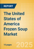 The United States of America (USA) Frozen Soup (Soups) Market Size, Growth and Forecast Analytics, 2023-2028- Product Image
