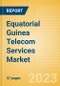 Equatorial Guinea Telecom Services Market Size and Analysis by Service Revenue, Penetration, Subscription, ARPU's (Mobile and Fixed by Segments and Technology), Competitive Landscape and Forecast, 2022-2027 - Product Thumbnail Image