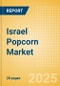 Israel Popcorn (Savory Snacks) Market Size, Growth and Forecast Analytics, 2023-2028 - Product Thumbnail Image