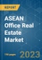 ASEAN Office Real Estate Market - Growth, Trends, COVID-19 Impact, and Forecast (2023-2028) - Product Thumbnail Image