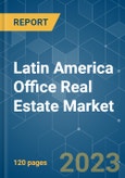 Latin America Office Real Estate Market - Growth, Trends, COVID-19 Impact, and Forecast (2023-2028)- Product Image